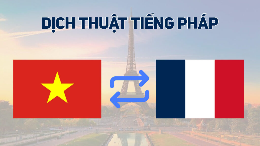 Dịch tiếng Pháp giá rẻ tại Đà Nẵng